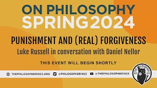 quotPunishment and Real Forgivenessquot Luke Russell in conversation with Daniel Nellor [upl. by Ketty537]