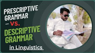 Prescriptive Grammar vs Descriptive Grammar in Language Studies ylt explainedinhindi [upl. by Aronos]