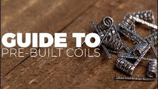 A Guide To Prebuilt Vape Coils [upl. by Nuri]