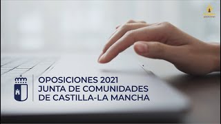 Oposiciones 2021 de la Junta de Comunidades de CastillaLa Mancha [upl. by Aisel939]