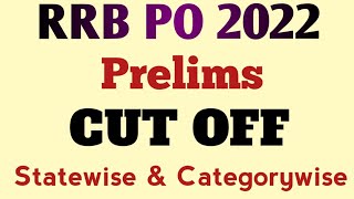 RRB PO Prelims 2022 Cutoff Statewise amp Categorywisesbiibpsrrb [upl. by Bridwell772]