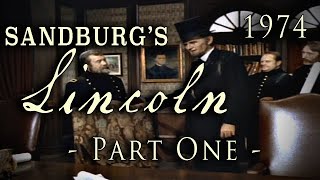 quotSandburgs Lincolnquot 1974 MiniSeries  Part One [upl. by Mccoy]