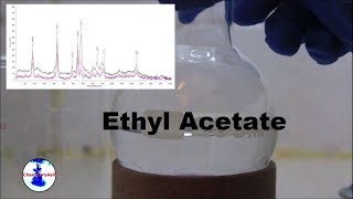 How to make ethyl acetate  Part 1 Synthesis  Raman analysis [upl. by Quent]