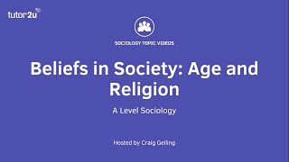 Age and Religion  Beliefs in Society  AQA ALevel Sociology [upl. by Benilda108]