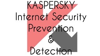 Kaspersky Internet Security 2017 Tweaked setting Prevention and Detection Test [upl. by Nnylyam]