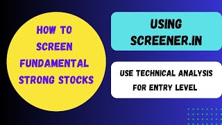 How beginners can select fundamental strong stocks amp use Technical Analysis for entry level [upl. by Eetse]