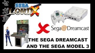 The Sega Dreamcast and the Sega Model 3 [upl. by Catton443]