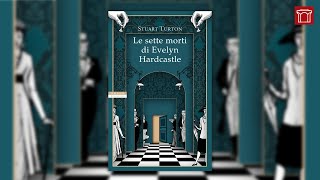 Booktrailer  Stuart Turton Le sette morti di Evelyn Hardcastle [upl. by Josler]