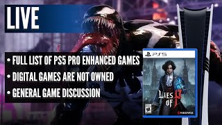 Full List of PS5 Pro Enhanced Game Revealed  Digital Games Are Not Owned  General Game Discussion [upl. by Papageno]