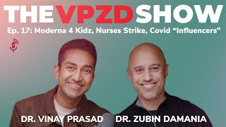 Moderna 4 Kids COVID quotInfluencersquot Stanford Nurses Strike  The VPZD Show Ep 17 [upl. by Giesecke657]