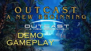 Outcast A New Beginning  Demo  Gameplay [upl. by Odicalp224]