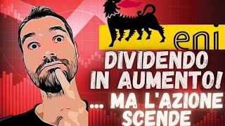 💰 Azione ENI  Aumento del DIVIDENDO buyback Plenitude  Investire adesso [upl. by Hermina801]