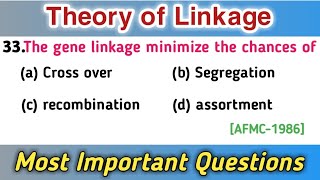 Genetics mcq  Linkage  Linkage and Crossing over [upl. by Emory822]