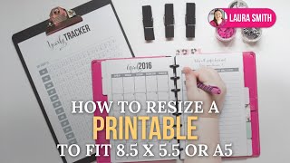 How to Resize a Printable to fit 85 by 55 or A5 [upl. by Oir]