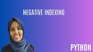 13 Python Tutorial For Beginners  Negative Indexing [upl. by Branen]