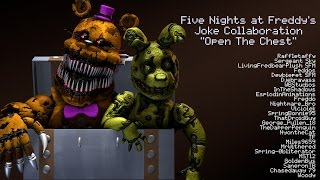 quotOpen The Chestquot by DAGames FNAF SFM JOKE COLLAB [upl. by Jd108]