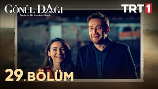 Gönül Dağı 29 Bölüm trt1 [upl. by Misty]