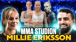 Millie Eriksson innan 30 är jag BÄST i världen  UFC om två år  MMA STUDION Avsnitt 12 [upl. by Marcella]