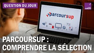 Tout comprendre du mécanisme de sélection de Parcoursup [upl. by Wycoff]