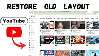 How To Restore Old Youtube Layout  2024 Fast Tutorial [upl. by Inalak623]