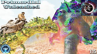 We need Allos Primordial Unleashed  Ark Survival Ascended E15 [upl. by Eenyaj]