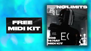 Free 60 Best Hi  Hat X 808 Midi Kit 2024  quotNO LIMITSquot  Free Midi Kit 2024 [upl. by Wolford]