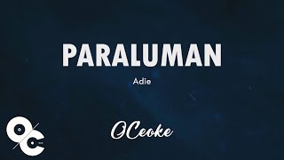 Adie  Paraluman Official Karaoke [upl. by Joelynn]