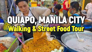 MANILA CITY Walking amp Street Food Tour  QUIAPO MARKET 2023  Manila Philippines [upl. by Hillman]