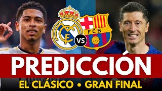 REAL MADRID vs BARCELONA • Final de la Supercopa de España 2024 • Predicción y Pronóstico [upl. by Rasure]