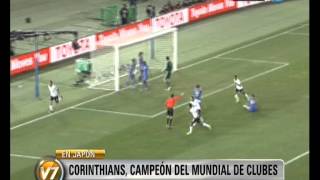 Visión 7 Corinthians campeón del Mundial de Clubes [upl. by Hodosh]