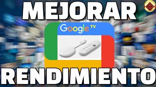 Cómo configurar de la mejor manera Google TV Cómo conseguir el mejor rendimiento en Chromecast 4k [upl. by Lombardo130]