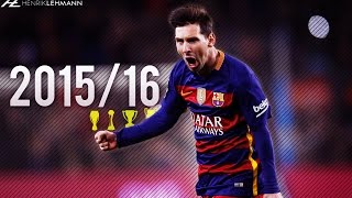 Lionel Messi ● 201516 ● Goals Skills amp Assists [upl. by Norrehs]