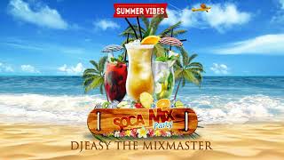 2019 SOCA MIX SUMMER PARTY🎤🎤 KESMACHEL MONTANOPATRICE ROBERTSNAILAH BLACKMAN amp LOTS MORE [upl. by Gilead]