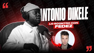 quotCè stata una discussione animataquot DIKELE VS FEDEZ spiegata la verità [upl. by Jorgan]