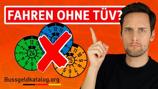 📆Fahren ohne TÜV 🚗Geht das Womit müsst ihr rechnen [upl. by Akkire]