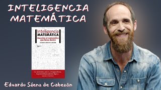 INTELIGENCIA MATEMÁTICA  Un libro de EDUARDO SÁENZ DE CABEZÓN [upl. by Nitsur]