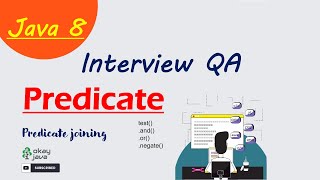 Java 8 predicate functional Interface Java 8 Interview questionpredicate joining java 8 okayjava [upl. by Rufus591]