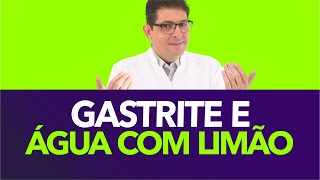 Quem tem gastrite pode tomar água com limão  Dr Juliano Teles [upl. by Adnerak280]