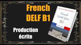 DELF B1 Production écrite  How to Score 25 in B1 Writing Exam  Letter Writing Example  La Lettre [upl. by Sirob]