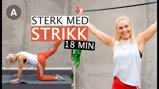 Fullkroppsøkt med strikk💦  Ferdigtrent på 18 min [upl. by Atik123]