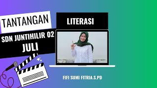 Tantangan Literasi LEKSAM BEDAS juli 2024review jurnalistiksdn Juntihilir 02 [upl. by Artemus]