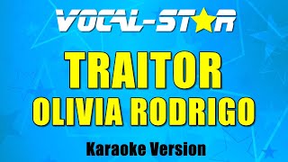 Olivia Rodrigo  Traitor Karaoke Version [upl. by Yarazed]