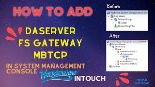 How to add DAServer FSGateway MBTCP in System Management Console Wonderware Intouch [upl. by Nnyledam]