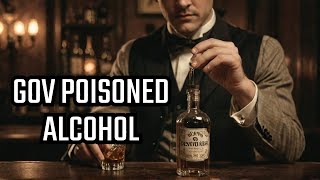 Shocking Truth US Government Poisoned Alcohol During Prohibition [upl. by Arleyne]