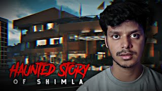 Shimlas Haunted Hotel  Real Horror Story [upl. by Seltzer79]