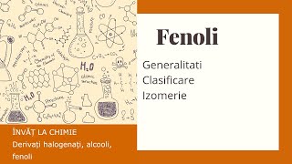 FENOLI  generalitati clasificare izomerie [upl. by Vally]