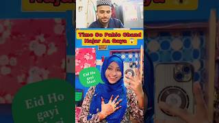 Eid Ho Gai Meri  time se pahle Chand Najar a Gaya 🤩 Eid Mubarak festival trending funny shorts [upl. by Ierna]