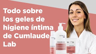 Todo sobre los geles de higiene íntima de Cumlaude Labs  Farmaciasdirect [upl. by Nylaj]