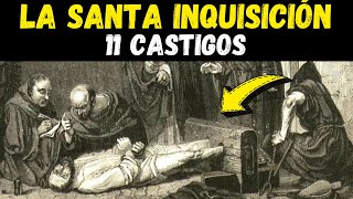 ✅11 TORTURAS y CASTIGOS Impactantes de la SANTA INQUISICIÓN [upl. by Nahgeem]