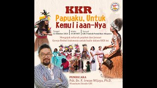 GBI Pondok Pemulihan Papua  KKR  Papuaku Untuk KemuliaanNya [upl. by Bettencourt681]